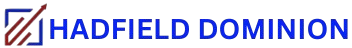 Hadfield Dominion  